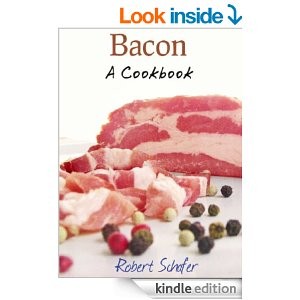 Free Bacon: A Cookbook eBook