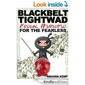 Blackbelt Tightwad: Frugal Ninjutsu Free eBook