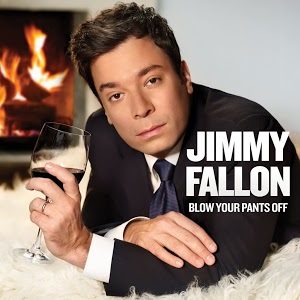 Free Google Play Album - Jimmy Fallon - Blow Your Pants Off