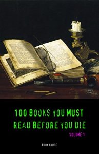 Free 100 Books You Must Read Before You Die eBook