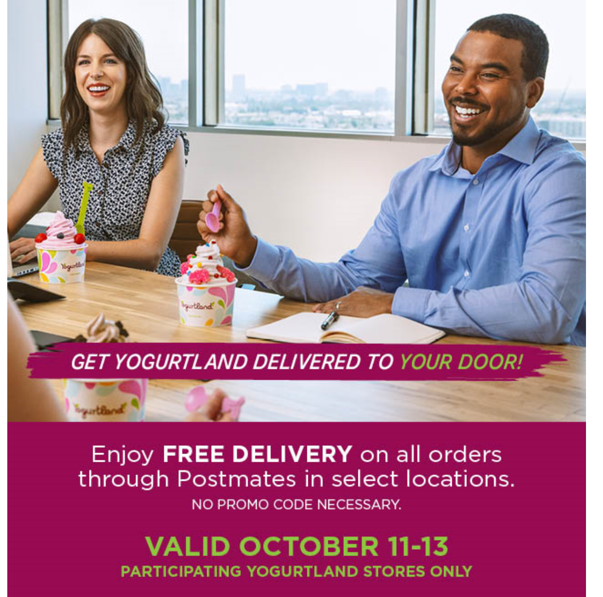 Yogurtland Coupon Code 0 delivery fees on all orders through Postma