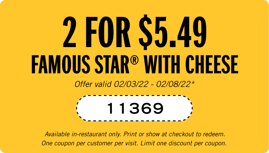 Carls Jr. Coupon Code Get 2 for 5.49 Famous Star with Cheese with