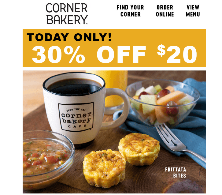 Corner Bakery Cafe Coupon Code Get 30 off your order of 20 or ore Vali