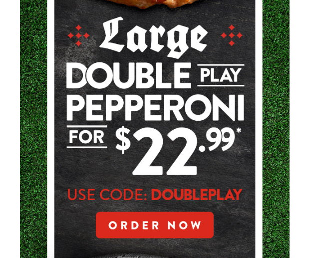 Round Table Pizza Coupon Code Large double play pepperoni for 22.99 Use c