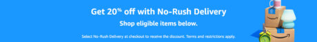 picture of Get 20% off with No-Rush Delivery