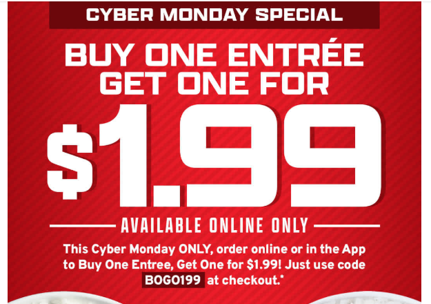 Pei Wei Coupon - Cyber Monday
Buy one entree get one for $1.99 Use code BOGO199 at checkout
Log on to your Pei Wei's rewards account (free to join) to redeem.
Online only 

At participating locations.