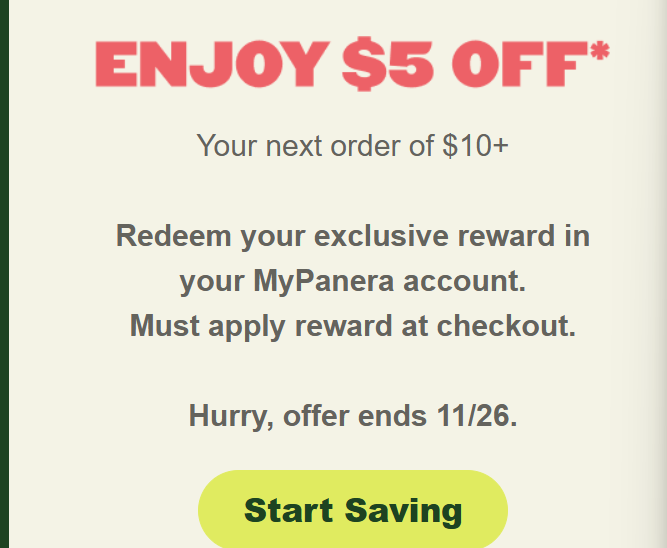 Panera Bread Coupon - Select customers: $5 Off Online Orders $10+
Must be a Panera Rewards Member (free to join)
Check account for reward
At participating locations.