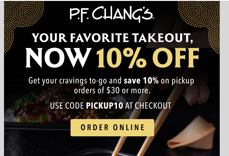 PF Changs Coupon - 10% Off Pickup Orders Of $30+ using Code: PICKUP10

At participating locations.