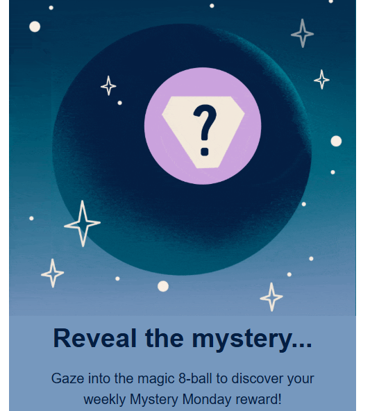 Caribou Coffee Coupon - Mystery Monday
Your Mystery Monday reward has arrived!
Check in with your BOUrista for the reveal or head to the Rewards tab of the Caribou Coffee® app to see your special reward 
Must be a Rewards Member (free to join)
At participating locations.