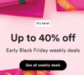 Early Black Friday Deals - Up to 40% off