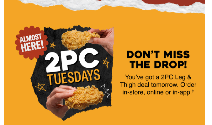 Church's Chicken Coupon - Tuesdays Deal
$9.99 8PC Legs & Thighs
Order in-Store, online, or in-app
Must be a Real Rewards member (free to join)
At participating locations.