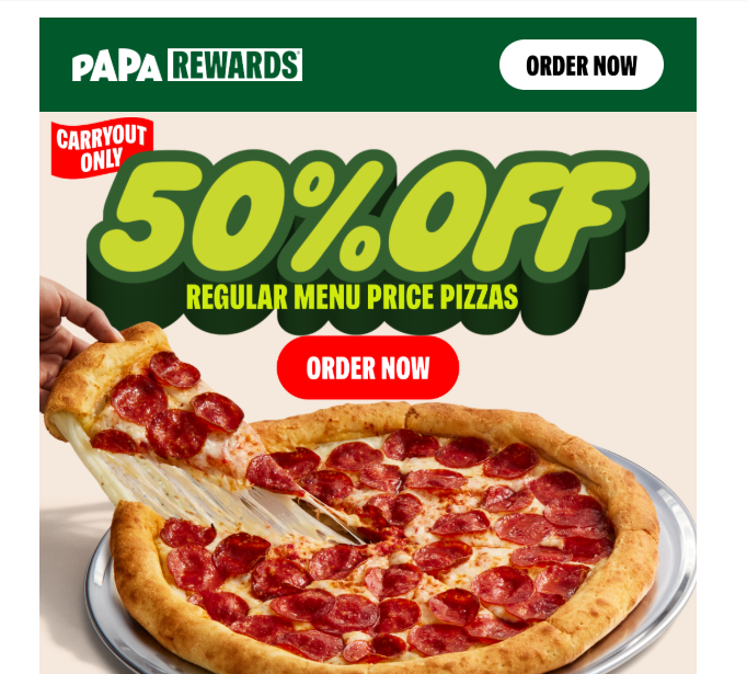Papa Johns Pizza Coupon - 50% off regular menu price carryout pizza!

Get it while it’s hot: 50% off regular menu price carryout pizza. Save on classic specialties, like The Meats, and bold favorites, like the Shaq-A-Roni.