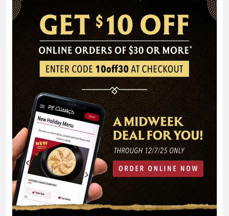 PF Changs Coupon - Get $10 off $30 when you enter code: 10off30