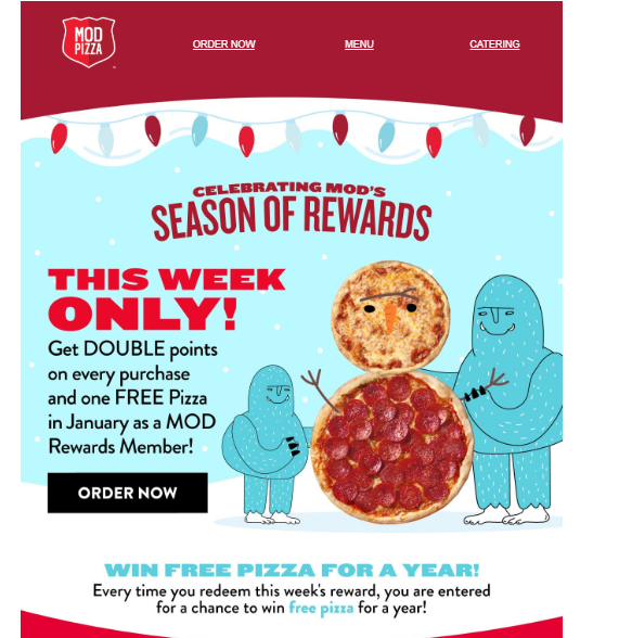 MOD Pizza Coupon - MOD Rewards Members can get double points on every purchase and one FREE Pizza in January

At participating locations.