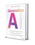 Free eBook: Why Generation Alpha and the Age Of AI Will Change Everything