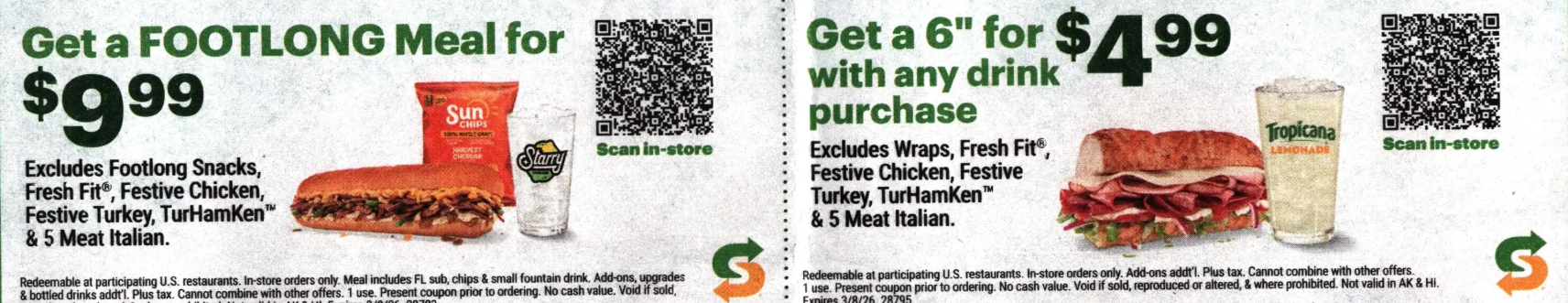 Subway Coupon - Digital exclusive in Subway app or subway.com
$10.99 Footlong Meal
Two Footlong for $7 each - $14
$22 Bundle: 2 Footlongs, 6-pack cookie box 2 small drinks
At participating locations. Price may vary