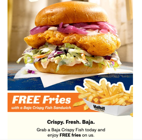 The Habit Burger Grill Coupon - Fish Fridays
Buy a Baja Crispy Fish Today and get free fries
Must be a CharClub member (free to join) and check