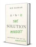 Free eBook: The Solution Mindset: Mastering the Art of Problem Solving