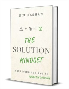 Free eBook: The Solution Mindset: Mastering the Art of Problem Solving