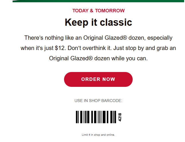Krispy Kreme Coupon - $12 Original Glazed dozens or Classic Assorted Dozen exclusively for rewards members.
At participating locations.