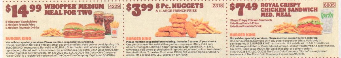 Burger King Coupon - $7.49 BK Royal Crispy Chicken Sandwich Meal using Burger King Coupon Code: 6805
1 BK Royal Crispy Chicken Sandwich
1 Medium French Fries
1 Medium Drink

At participating locations.