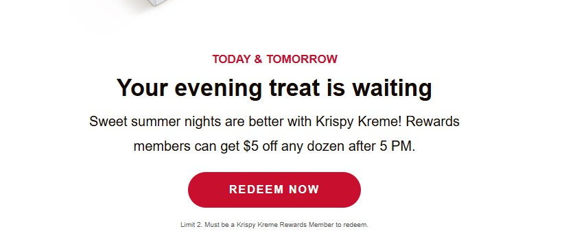 Krispy Kreme Coupon - $5 off any dozen after 5PM
Must be a Krispy Kreme Rewards Member (free to join)

At participating locations.