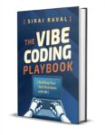 Free eBook The Vibe Coding Playbook: Building Your Tech Business with AI