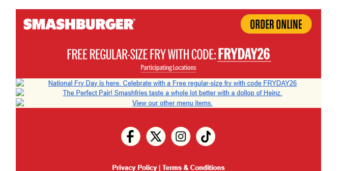 Smashburger Coupon - Free Regular Size Fry with code FRYDAY2
Must be a Smash Burger Rewards Member (free to join)
At participating locations.