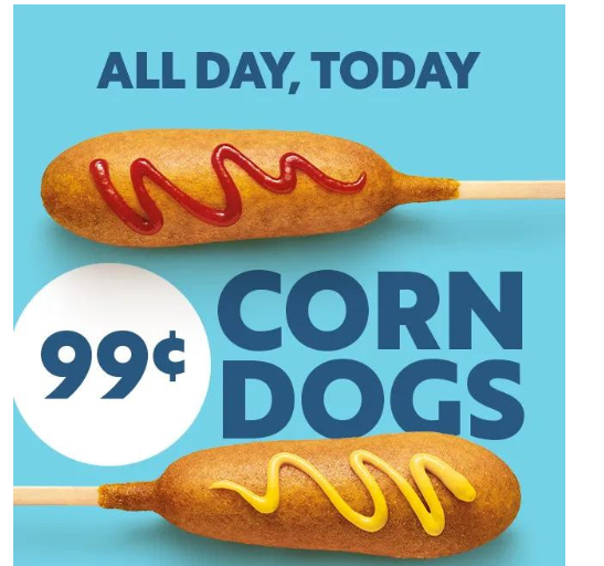 Sonic Coupon - 99¢ Corn Dogs for Today Only!
Discount automatically applies in app, online and at the drive-in for Rewards members. (Free to join)
At participating locations.