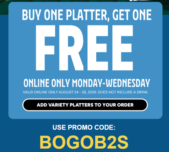 Long John Silver's Coupon - Buy One Platter, Get One Free
Online Only Monday-Wednesday
Use Promo Code BOGOB2S
At participating locations.