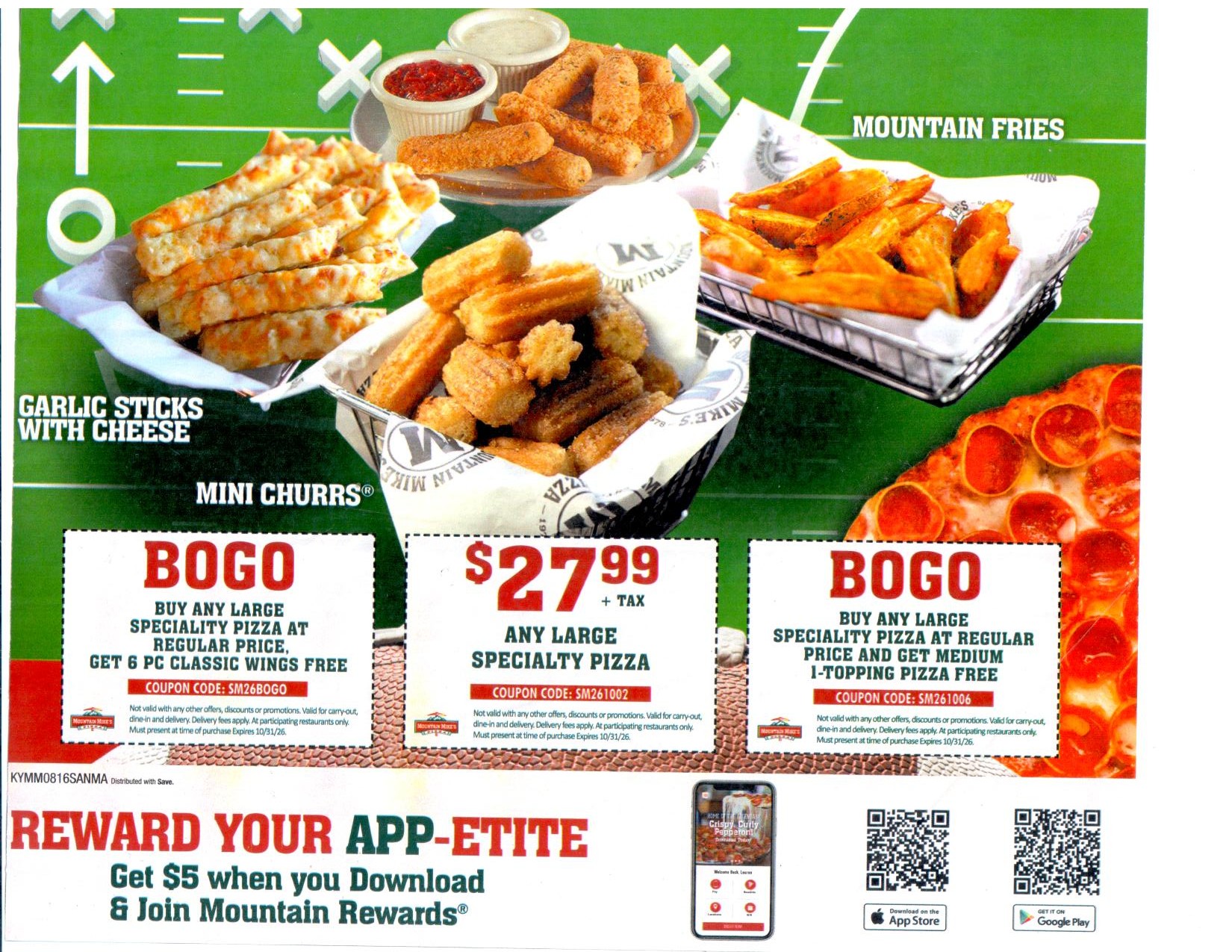 Mountain Mikes Pizza Coupon - 3 in store Mountain Mikes Coupons:
BOGO Large specialty specialty pizza at regular price, get 6pc classic wings free or 1Med 1 Topping pizza free
$27.99 Any large specialty pizza
At participating locations