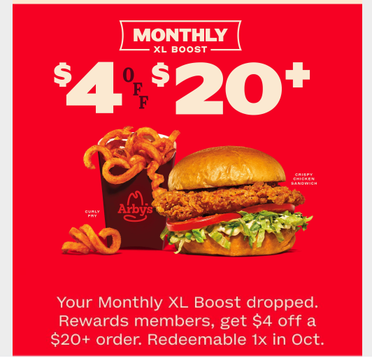 Arbys Coupon - Monthly XL Boost
$4 Off $20 or more for Rewards members. (Free to join)
At participating locations.