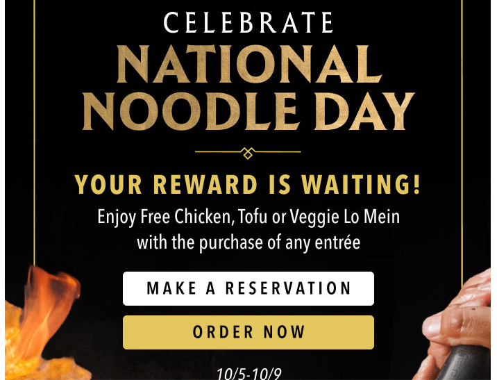 PF Changs Coupon - Celebrate National Noodle Day 10/5 to 10/9
Free Chicken, Tofu, or Veggie Lo Mein with the purchase of any entree
At participating locations.
