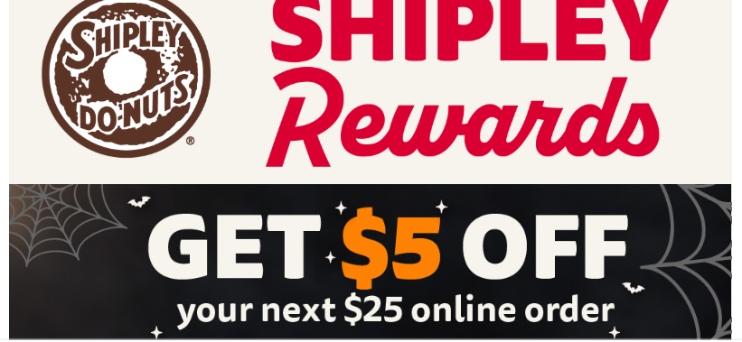 Shipley Do-Nuts Coupon - Get $5 off when you spend $25 or more
Use code JustTreat5
Only online or in the Shipley app
At participating locations.